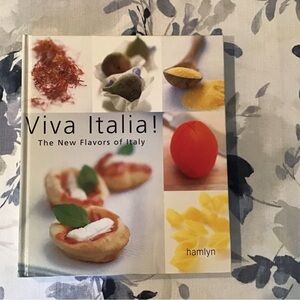 Viva Italia! The New Flavors of Italy Cookbook - Hamlyn
